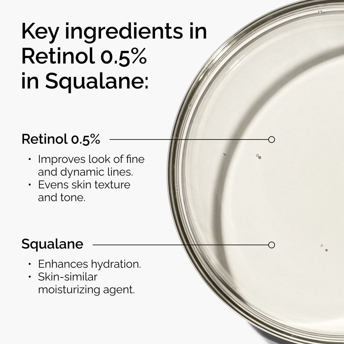 retinol-0-5-in-squalane-u2 FY25-D41247-ORD-Web-PDP-Rtnl-05pct-Sql-1x1-EN-2a.jpg