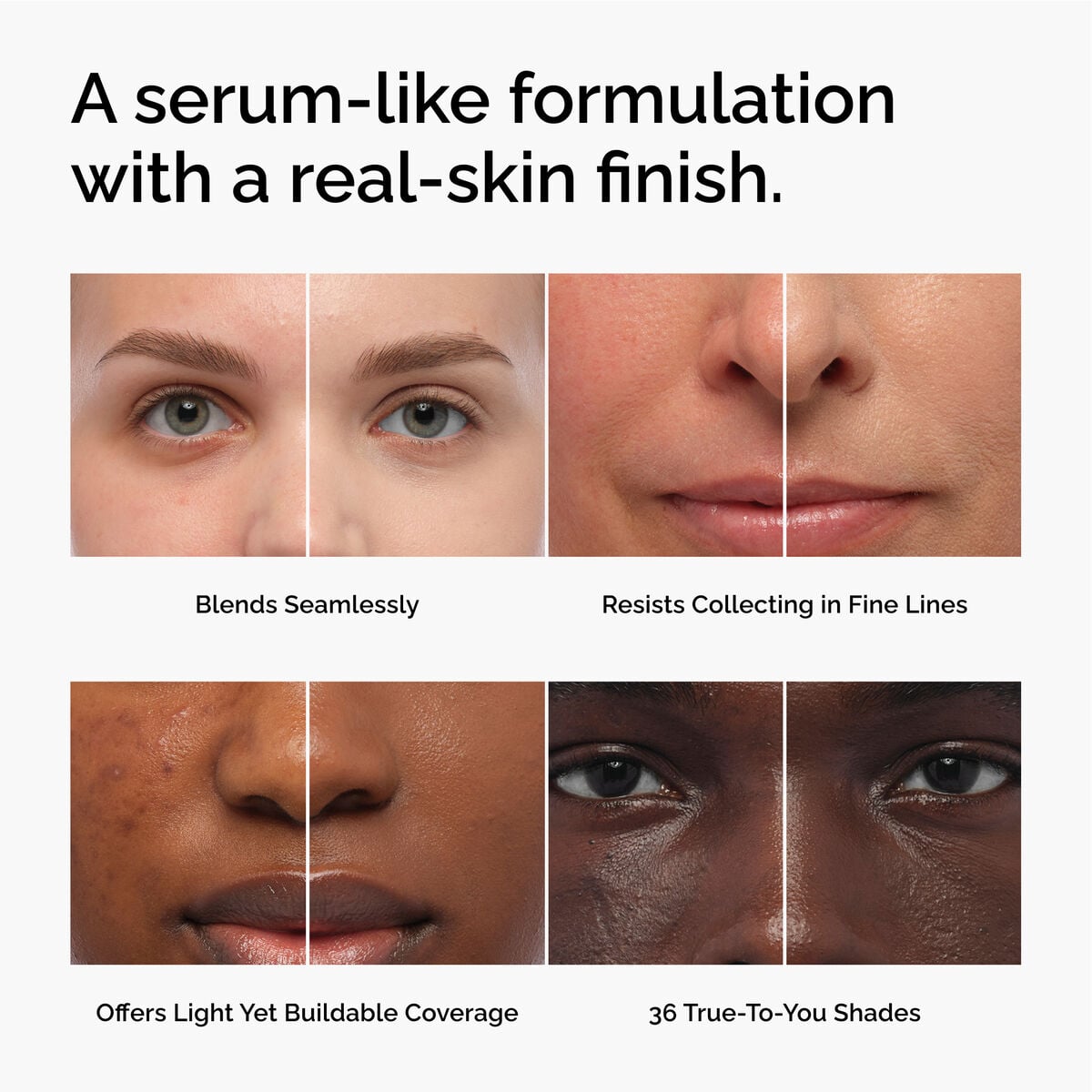 serum-foundation-g9 FY26-D50944-ORD-Web-PDP-Colours-Benefits-1x1-EN.jpg